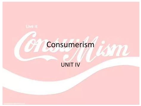 Ppt Consumerism Powerpoint Presentation Free Download Id1658023