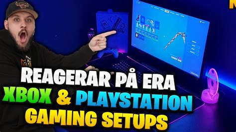 Reagerar P Era Konsol Gaming Setups Youtube