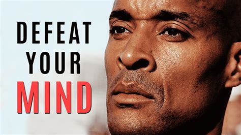 The Best Of David Goggins Powerful David Goggins Motivational Speech Defeat Your Mind Youtube