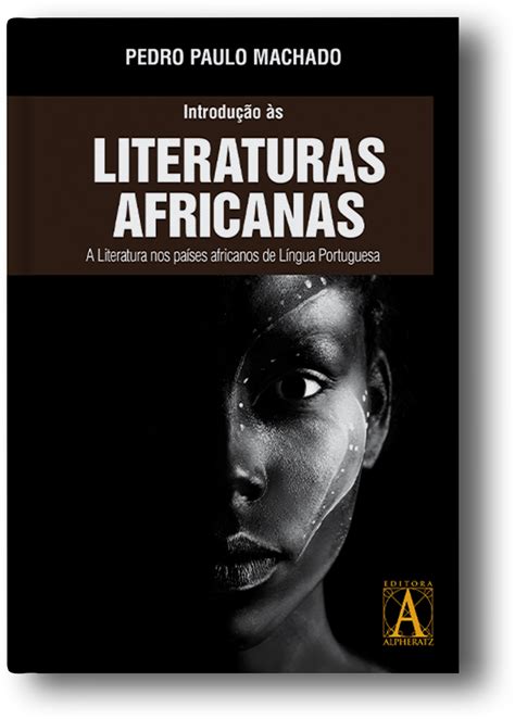 Introdução às Literaturas Africanas Livraria Dante