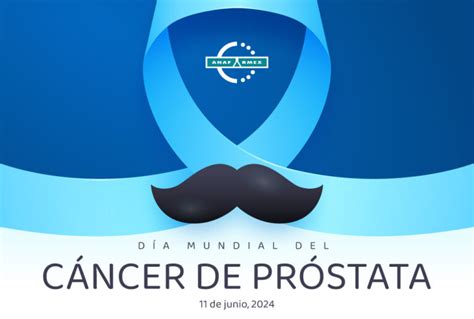 Día Mundial Del Cáncer De Próstata Anafarmex