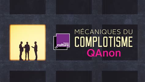 Nouveau podcast original Mécaniques du complotisme saison 10 QAnon