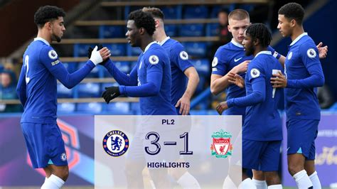 PL2 Highlights: Chelsea 3-1 Liverpool | Video | Official Site | Chelsea Football Club