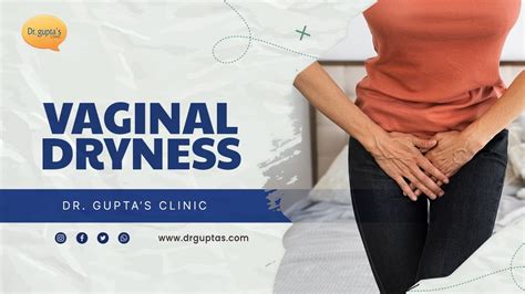 Is Vaginal Dryness A Culprit For Female Sexual Problems Symptoms And