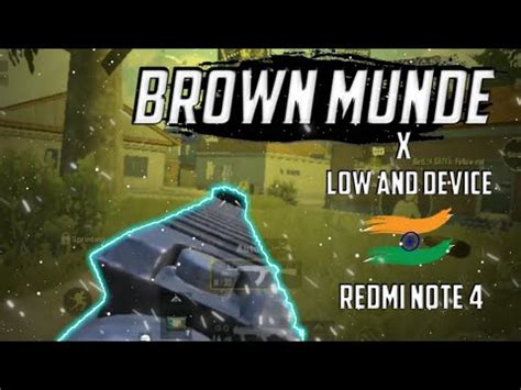 Brown Munde Low And Device Fps Pubg Montage On Redmi Note