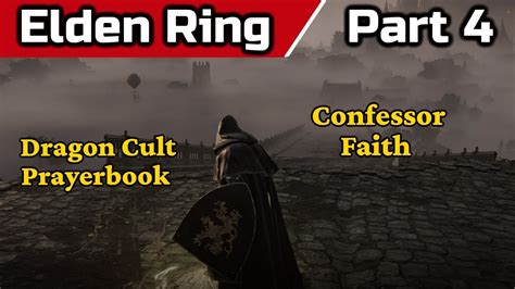 Confessor Faith Lightning Incantations Prayerbook Location Part