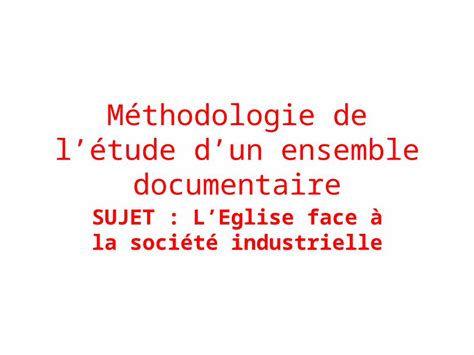 PPT Méthodologie de létude dun ensemble documentaire DOKUMEN TIPS