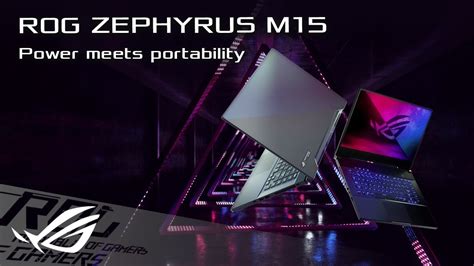 Power Meets Portability ROG Zephyrus M15 ROG YouTube