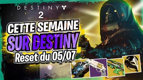 Destiny L Cette Semaine Sur Destiny Reset Juillet Grand Maitre