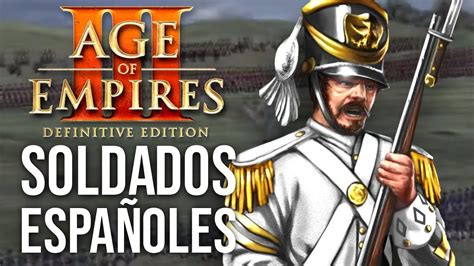 NUEVOS SOLDADOS ESPAÑOLES en AGE OF EMPIRES 3 Estrategia ÉPICA con