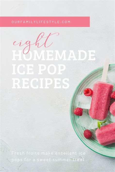 8 Homemade Ice Pop Recipes To Make Your Summer Sweeter These Healthy