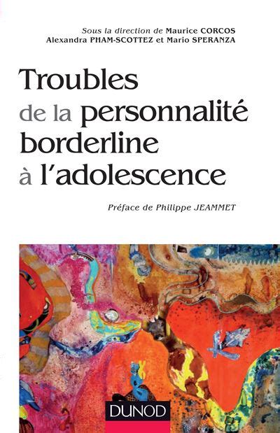 Troubles de la personnalité borderline à l adolescence broché