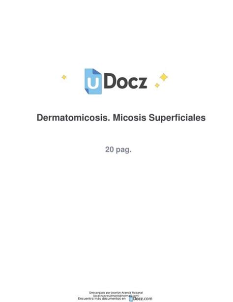 Dermatomicosis Micosis Superficiales Jocelyn Aranda Rabanal UDocz