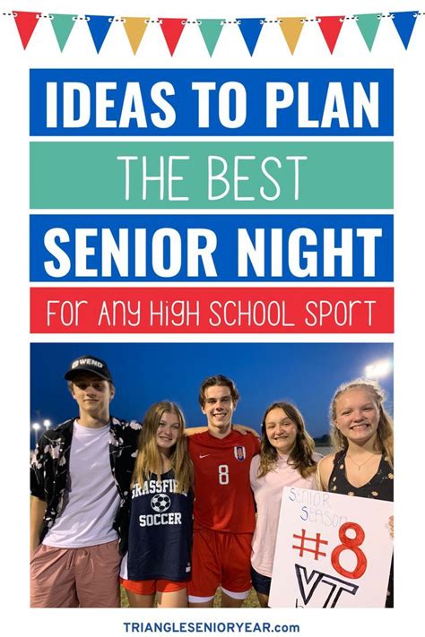 senior night ideas planning  memorable senior night  senior