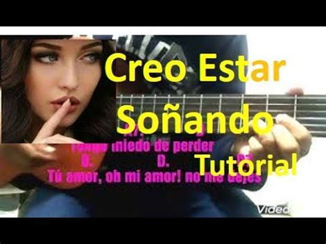 C Mo Tocar Creo Estar So Ando En Guitarra Tutorial Youtube