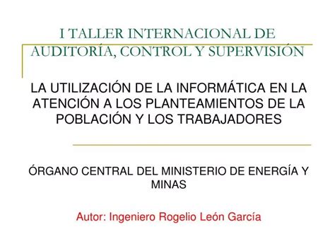 Ppt I Taller Internacional De Auditor A Control Y Supervisi N