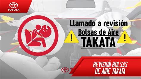 Toyota Llamado A Revisi N Bolsas De Aire Takata Youtube