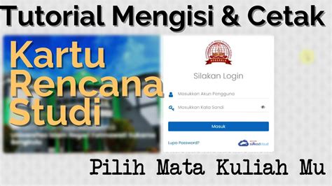 Cara Mengisi Dan Mencetak Krs Mahasiswa Baru Di Siakad Youtube