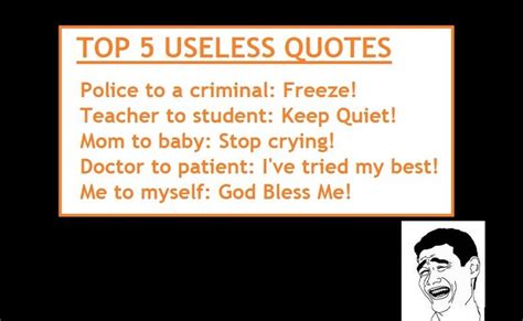 Useless Quotes Quotesgram