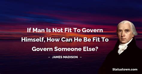 20+ Best James Madison Quotes in December 2024