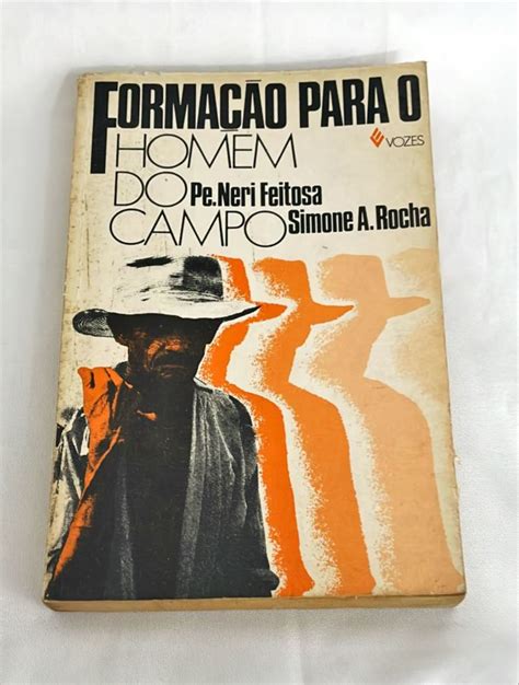 Formação para o Homem do Campo Pe Neri Feitosa e Simone A Rocha