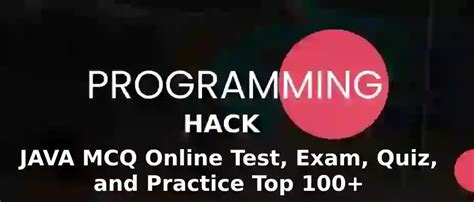 Master The Java Interview Top 100 Java Mcq Questions And Answers