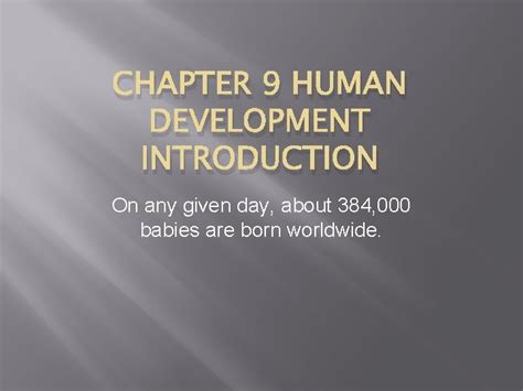 Chapter Human Development Introduction On Any Given