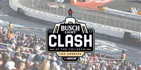 2023 Busch Clash at the Coliseum Preview | NASCARWAGERS.com