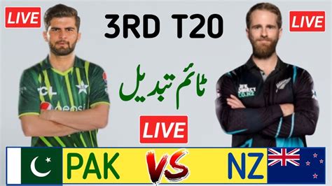 Pak Vs Nz Rd T Match Time Table Pak Vs Nz Match Pak Vs Nz