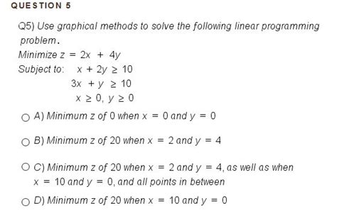 Solved Use Graphical Methods To Solve The Following Linear Chegg