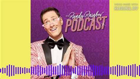 The Randy Rainbow Podcast Trailer Youtube