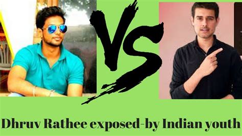 Real Face Of Dhruv Rathee Dhruv Rathee Fully Exposed By