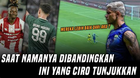 Saat Ciro Dibandingkan Dengan Moreira Dan Sidibe Ini Yang Ia Tunjukan