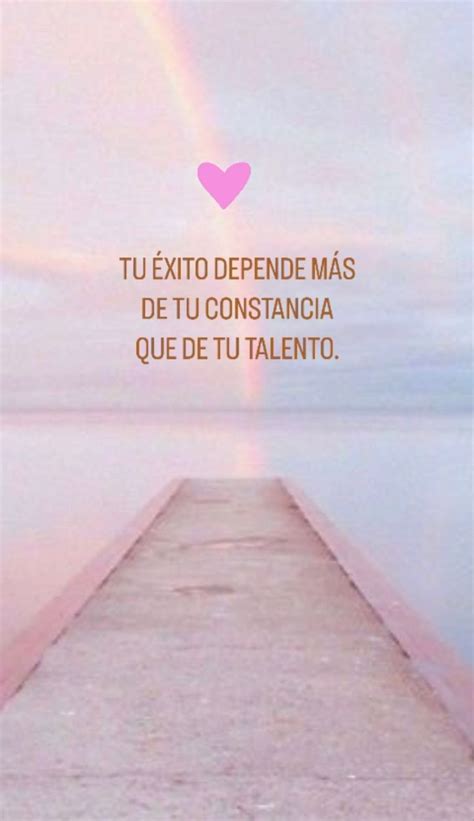 Pin De Mahy En Frases Frases Positivas De Motivacion Frases Sabias