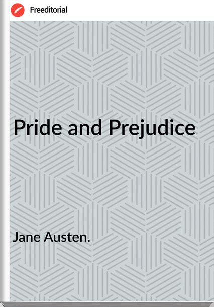 Pride And Prejudice Jane Austen Descargar Libro PDF EPUB Freeditorial