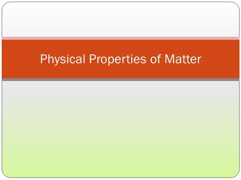 Physical Properties Of Matter Sept 10 2015 Write This In 3 Minutes Or Less Objective I Can