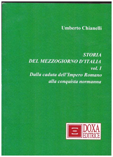 Storia Del Mezzogiorno Ditalia Vol I Doxa Editrice