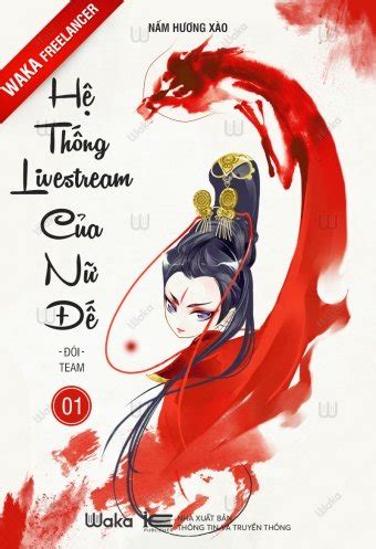 Review Hệ thống livestream của Nữ Đế ngôn tình dị giới cực hot Review Ngôn Tình