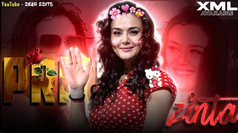 Preiti Zinta Love Edit Ae Inspired Alight Motion Edit