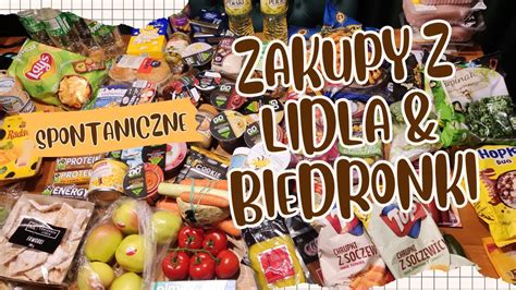 Spontaniczny Food Haul Za Z Z Lidla I Biedronki Youtube