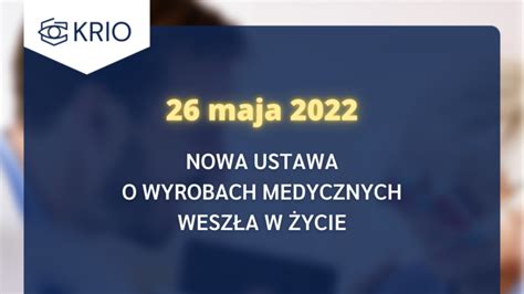 NOWA USTAWA O WYROBACH MEDYCZNYCH WCHODZI W ŻYCIE Krio org pl