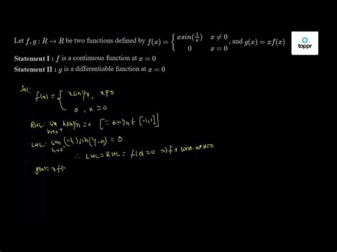 Let F G R→ R Be Two Functions Defined By F X {x Sin 1 X Andx≠ 0 0 Andx