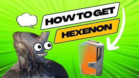 How To Get Hexenon In Warframe Youtube