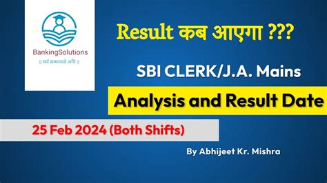 Sbi Clerk Ja Mains Feb Analysis Video Result Date Bankexam