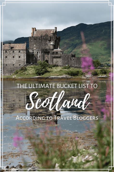 The Ultimate Scotland Bucket List Artofit