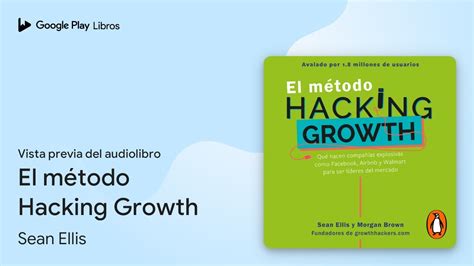 El método Hacking Growth de Sean Ellis Vista previa del audiolibro