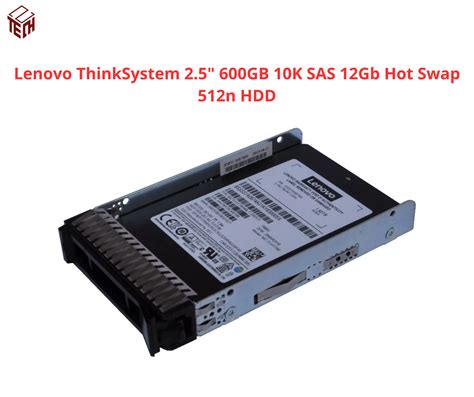 C Ng Lenovo Thinksystem Gb K Sas Gb Hot Swap N Hdd Xb A Techshop