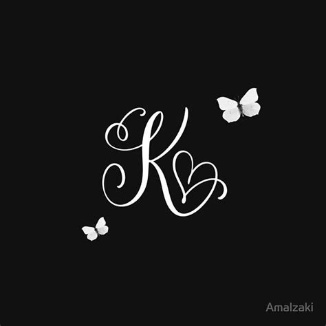 The Letter K By Amalzaki Redbubble K Tattoo Letter K Tattoo Letter K