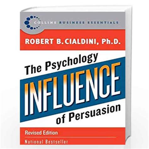 Influence The Psychology Of Persuasion Collins Business Essentials