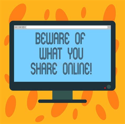 Text Sign Showing Beware Of What You Share Online Conceptual Photo Be